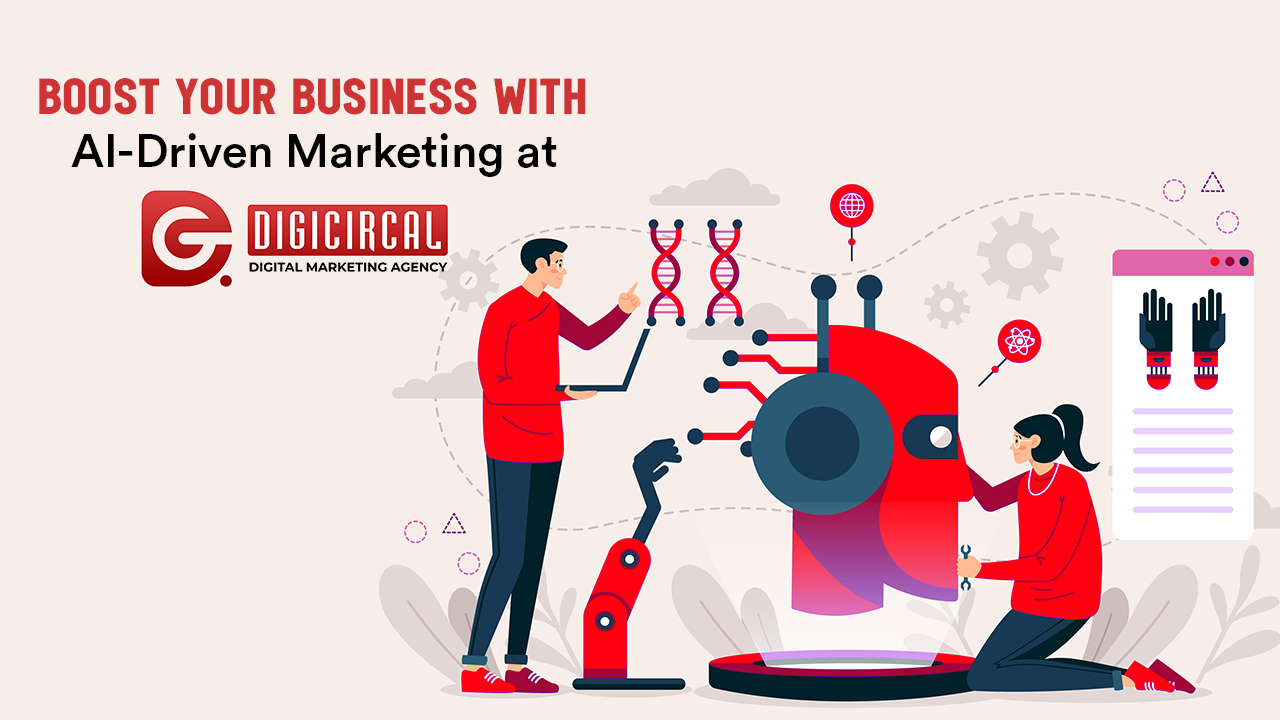 Boost Your Business with AI-Driven Marketing at Digicircal